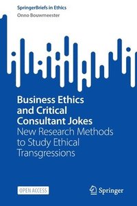 bokomslag Business Ethics and Critical Consultant Jokes