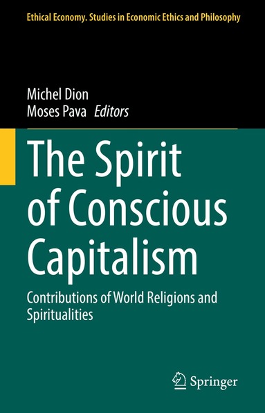 Michel Dion, Moses Pava - Spirit of Conscious Capitalism, Inbunden