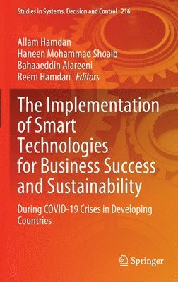 bokomslag The Implementation of Smart Technologies for Business Success and Sustainability