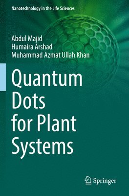 bokomslag Quantum Dots for Plant Systems