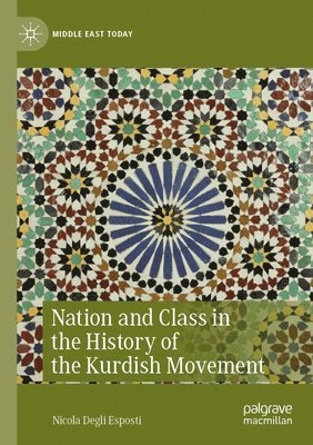 Nation and Class in the History of the Kurdish Movement 1