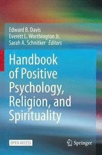 bokomslag Handbook of Positive Psychology, Religion, and Spirituality