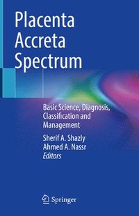 bokomslag Placenta Accreta Spectrum