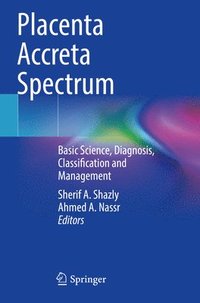 bokomslag Placenta Accreta Spectrum