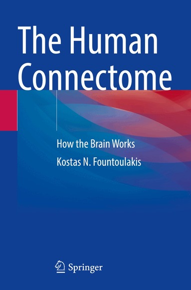 Kostas N. Fountoulakis - Human Connectome, Häftad
