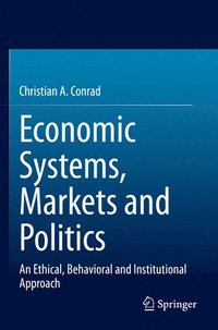 bokomslag Economic Systems, Markets and Politics