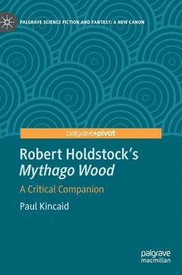 bokomslag Robert Holdstock's Mythago Wood