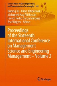 bokomslag Proceedings of the Sixteenth International Conference on Management Science and Engineering Management  Volume 2