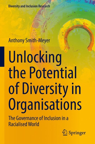 bokomslag Unlocking the Potential of Diversity in Organisations