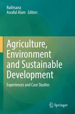 Rukhsana, Asraful Alam - Agriculture, Environment and Sustainable Development, Häftad