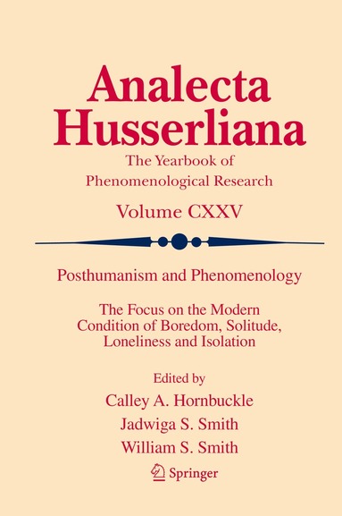 Calley A. Hornbuckle, Jadwiga S. Smith, William S. Smith - Posthumanism and Phenomenology, Inbunden