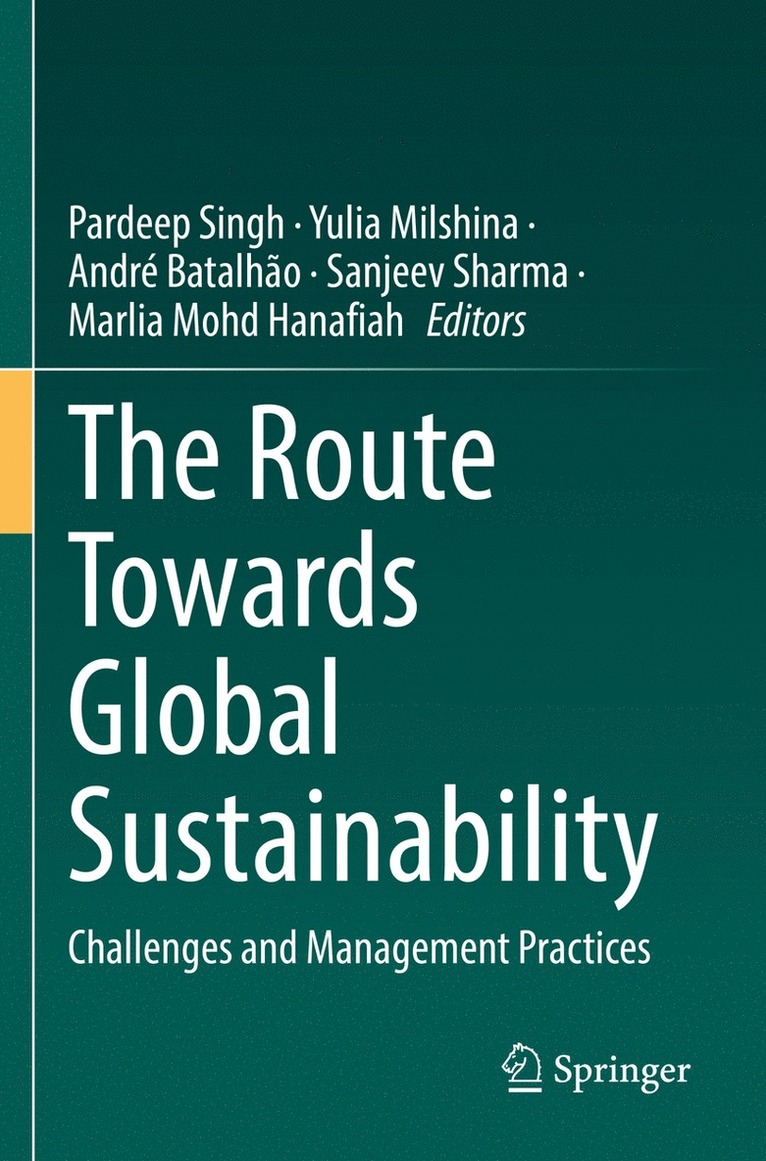 Pardeep Singh, Yulia Milshina, André Batalhão, Sanjeev Sharma, Marlia Mohd Hanafiah, Andre Batalhao - Route Towards Global Sustainability, Häftad
