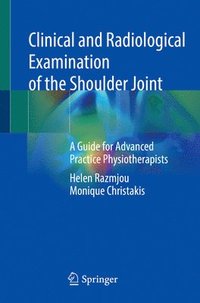 bokomslag Clinical and Radiological Examination of the Shoulder Joint