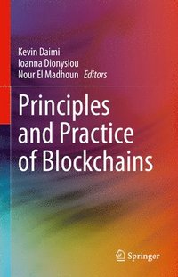 bokomslag Principles and Practice of Blockchains