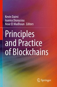 bokomslag Principles and Practice of Blockchains