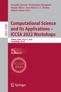 bokomslag Computational Science and Its Applications  ICCSA 2022 Workshops