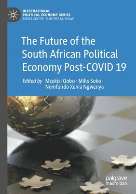 bokomslag The Future of the South African Political Economy Post-COVID 19