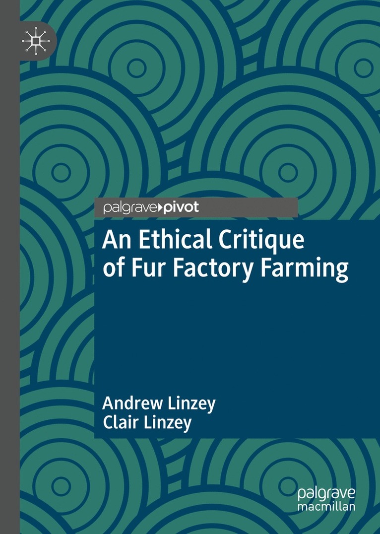 An Ethical Critique of Fur Factory Farming 1