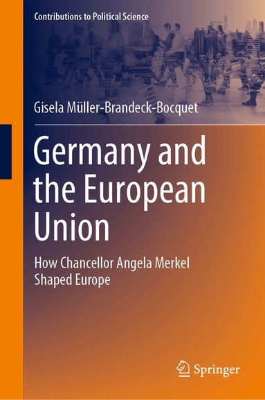 Gisela Müller-Brandeck-Bocquet - Germany and the European Union, Inbunden