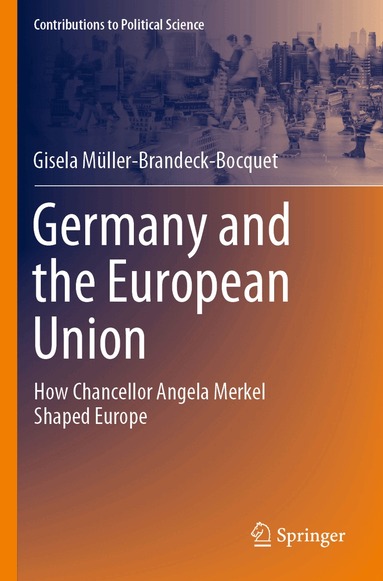 Gisela Müller-Brandeck-Bocquet - Germany and the European Union, Häftad