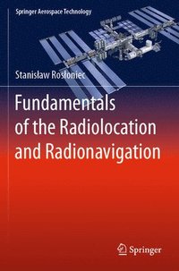 bokomslag Fundamentals of the Radiolocation and Radionavigation