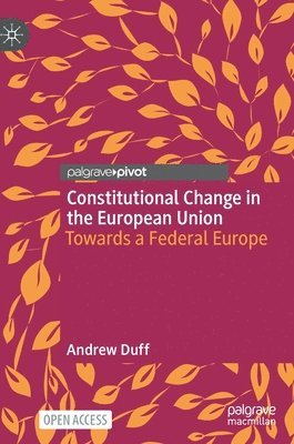 bokomslag Constitutional Change in the European Union