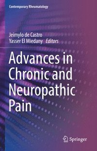 bokomslag Advances in Chronic and Neuropathic Pain
