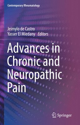 bokomslag Advances in Chronic and Neuropathic Pain