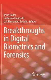 bokomslag Breakthroughs in Digital Biometrics and Forensics