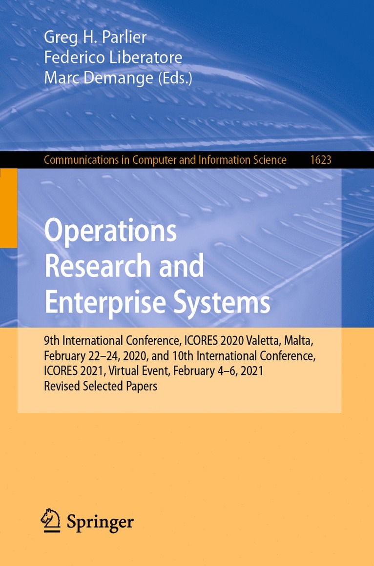 Greg H. Parlier, Federico Liberatore, Marc Demange - Operations Research and Enterprise Systems, Häftad
