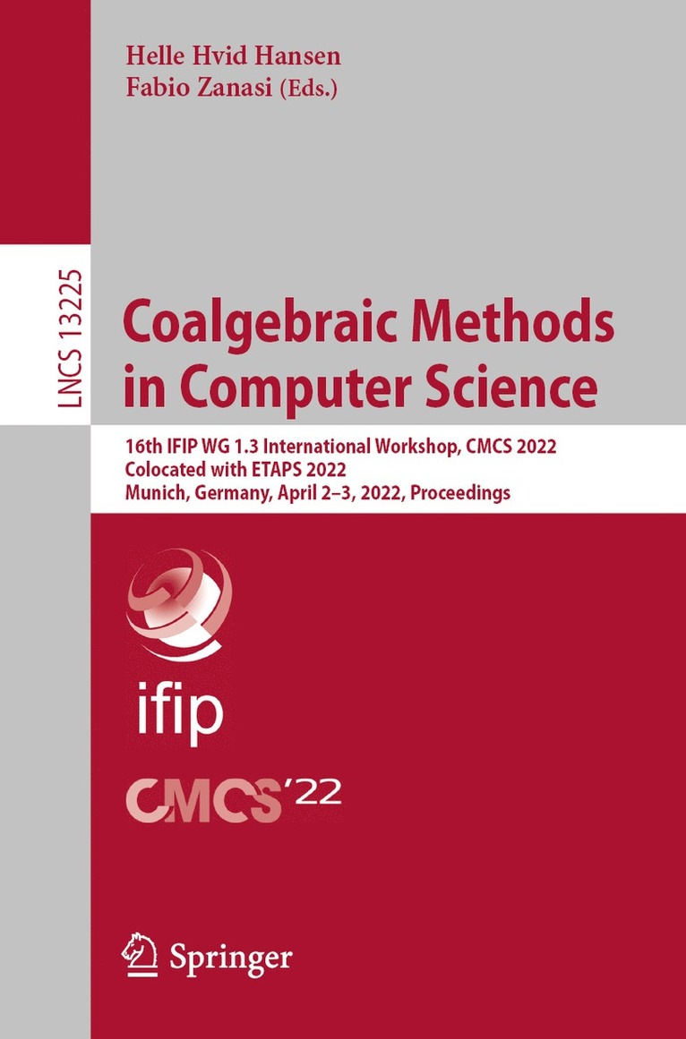 Helle Hvid Hansen, Fabio Zanasi - Coalgebraic Methods in Computer Science, Häftad
