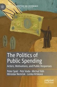 bokomslag The Politics of Public Spending