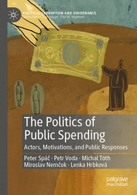 bokomslag The Politics of Public Spending