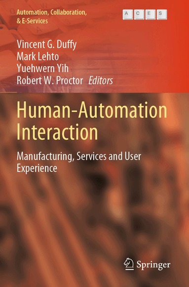 Vincent G. Duffy, Mark Lehto, Yuehwern Yih, Robert W. Proctor - Human-Automation Interaction, Häftad
