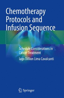 bokomslag Chemotherapy Protocols and Infusion Sequence