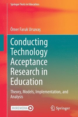 Conducting Technology Acceptance Research in Education 1