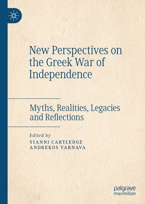 New Perspectives on the Greek War of Independence 1