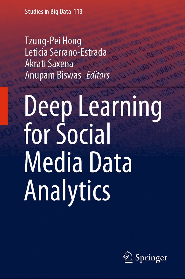 Deep Learning for Social Media Data Analytics 1