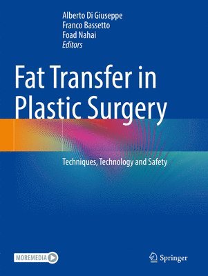Alberto Di Giuseppe, Franco Bassetto, Foad Nahai, M.D. Nahai, Foad - Fat Transfer in Plastic Surgery, Häftad