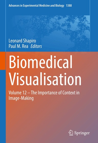 Leonard Shapiro, Paul M. Rea - Biomedical Visualisation, Inbunden
