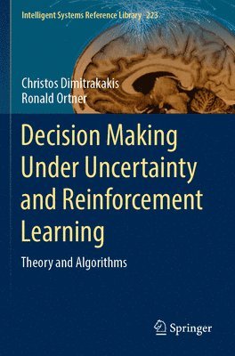 bokomslag Decision Making Under Uncertainty and Reinforcement Learning