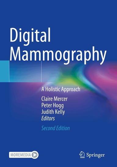 Claire Mercer, Peter Hogg, Judith Kelly - Digital Mammography, Häftad