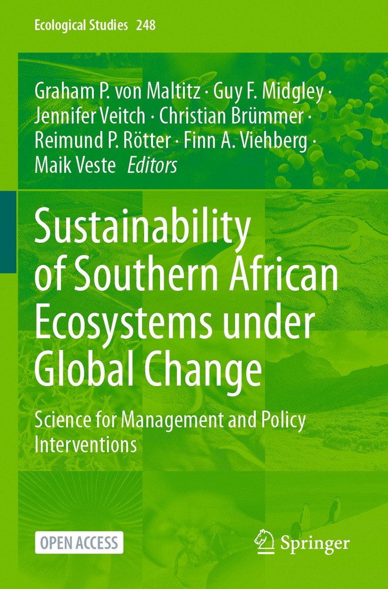 Graham P. von Maltitz, Guy F. Midgley, Jennifer Veitch, Christian Brümmer, Reimund P. Rötter, Finn A. Viehberg, Maik Veste, Graham P. Von Maltitz, Graham P. von Maltitz - Sustainability of Southern African Ecosystems under Global Change, Häftad