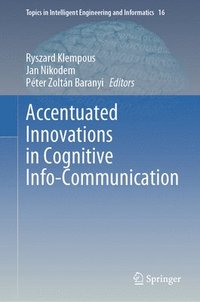 bokomslag Accentuated Innovations in Cognitive Info-Communication