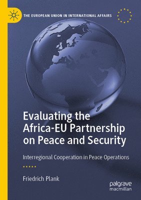 Evaluating the Africa-EU Partnership on Peace and Security 1