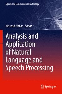 bokomslag Analysis and Application of Natural Language and Speech Processing