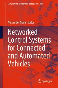 bokomslag Networked Control Systems for Connected and Automated Vehicles