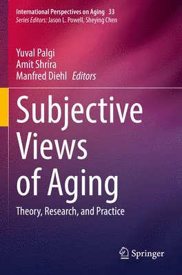 bokomslag Subjective Views of Aging