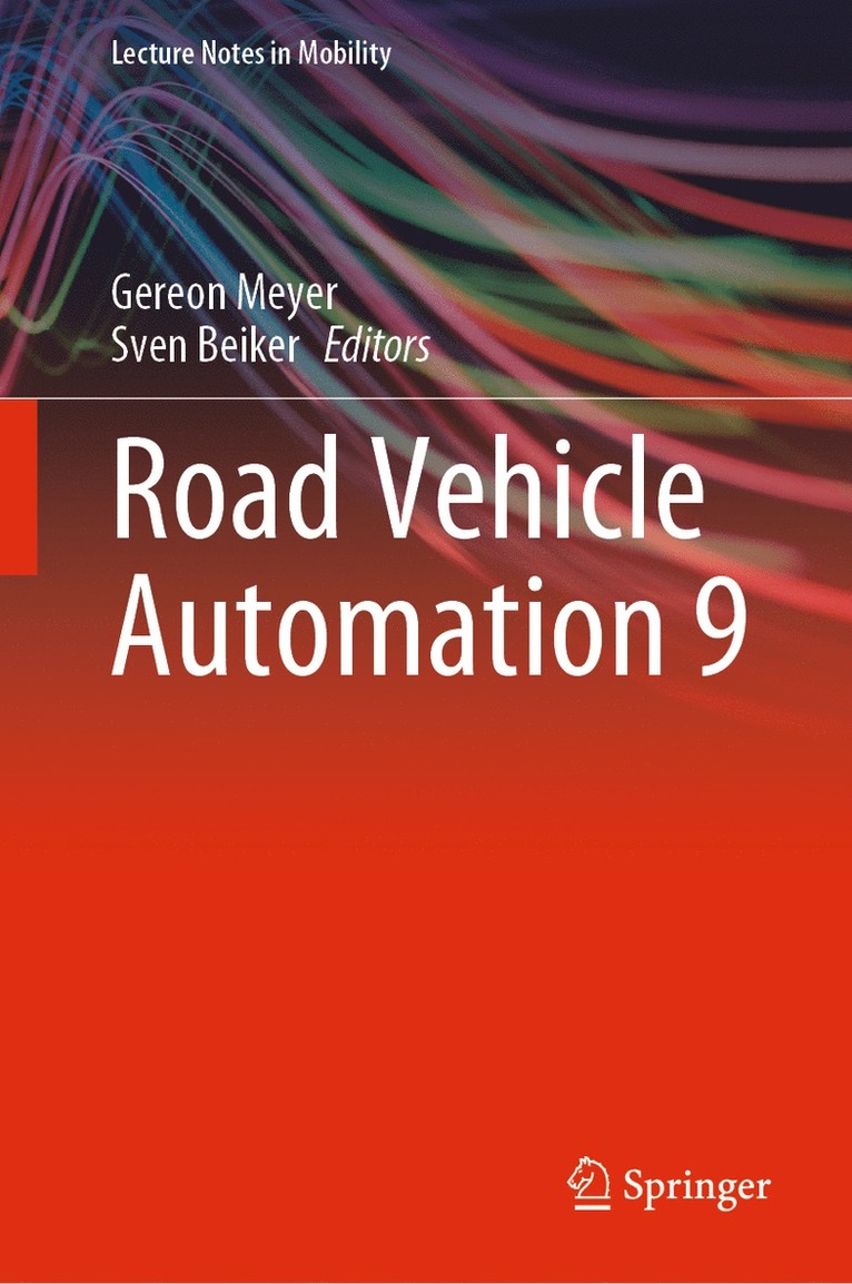 Gereon Meyer, Sven Beiker - Road Vehicle Automation 9, Inbunden