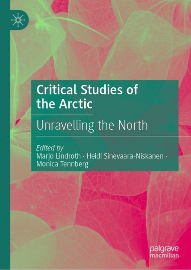 bokomslag Critical Studies of the Arctic